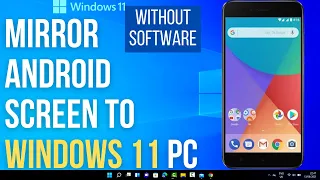 How To Mirror Cast Your Android Display To A Windows 11 Without Any Software